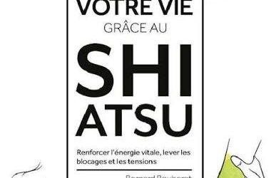 TRANSFORMEZ VOTRE VIE GRÂCE AU SHIATSU